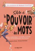 Les aventures de Madame Com'Com'. Sam et le pouvoir des mots, Marjorie Danna, Nicolas Haverland, Livre jeunesse