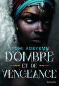D'ombre et de vengeance, Tomi Adeyemi, Livre jeunesse