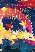 Il était une fois le feu des dragons, Béatrice Blue, Livre jeunesse