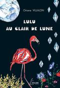 Lulu au clair de lune, Oriana Villalon, Livre jeunesse