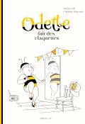 Odette fait des claquettes - Cali - Delacroix - Livre jeunesse