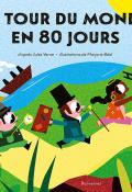 Le tour du monde en 80 jours, Jules Verne, Marjorie Béal, Livre jeunesse