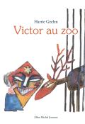 Victor au zoo, Harrie Geelen, livre jeunesse