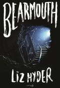 Bearmouth, Liz Hyder, livre jeunesse