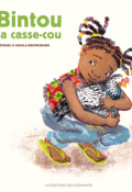 Bintou la casse-cou, Atinuke, Angela Brooksbank, livre jeunesse