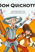 Don Quichotte, Miguel Cervantes y Saavedra, Frédéric Laurent, livre jeunesse