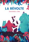 La révolte - Lima - Livre jeunesse