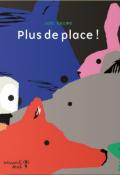 Plus de place !, Loïc Gaume, livre jeunesse