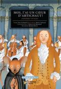 Moi, j’ai un cœur d’artichaut ! : Antonio Vivaldi, Ana Gerhard, Marie Lafrance, livre jeunesse