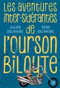 Les aventures inter-sidérantes de l'ourson Biloute (T. 1-5), Julien Delmare, Reno Delmare, livre jeunesse