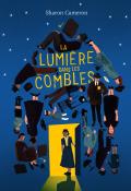 La lumière dans les combles, Sharon Cameron, livre jeunesse