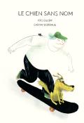 Le chien sans nom, Joël Egloff, Gaëtan Dorémus, livre jeunesse