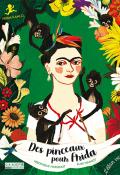 Des pinceaux pour Frida, Véronique Massenot, Elie Mansot, livre jeunesse