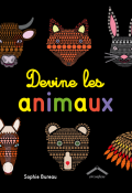 Devine les animaux, Sophie Bureau, livre jeunesse