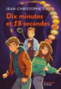 Dix minutes et 13 secondes - Tixier - Livre jeunesse