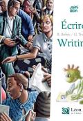 Ecrire = writing, Régine Bobée, Guillaume Trannoy, livre jeunesse