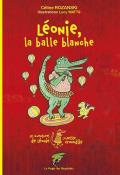 Léonie, la balle blanche, Céline Rozanski, Lucy Watts, livre jeunesse