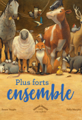 Plus forts ensemble, Susan Vaught, Kelly Murphy, livre jeunesse