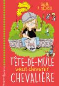 Tête-de-mule veut devenir chevalière, Laura P. Sikorski, Eva Rollin, livre jeunesse