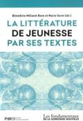 La littérature de jeunesse par ses textes