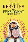 Les filles rebelles du pensionnat Notre-Dame, Flynn Meaney, livre jeunesse