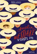 Amelia Westlake n'existe pas, Erin Cough, livre jeunesse