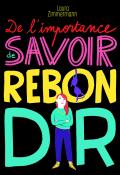 De l'importance de savoir rebondir, Laura Zimmermann, livre jeunesse