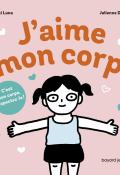 J'aime mon corps, Nikki Luna, Julienne Dadivas, livre jeunesse