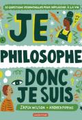 Je philosophe donc je suis, Jamia Wilson, Andrea Pippins, livre jeunesse