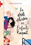 La drôle d'histoire des enfants Raspail, Véronique Petit, Livre jeunesse