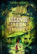 La légende du jardin des ombres, Yann Darko, livre jeunesse, roman ado