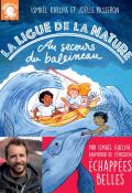 La ligue de la nature (T. 1). Au secours du baleineau, Ismaël Khelifa, Joëlle Passeron, livre jeunesse