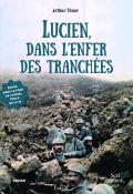 Lucien, dans l'enfer des tranchées, Arthur Ténor, livre jeunesse