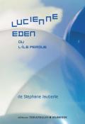 Lucienne Eden ou l'île perdue, Lucienne Eden ou l'Île perdue, livre jeunesse