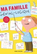 Ma famille génial-logique, Gwendoline Raisson, Magali Le Huche, livre jeunesse