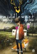 Middlewest (T. 1). Anger, Skottie Young, Jorge Corona, livre jeunesse