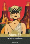 Orphée, le héros musicien, Pierre Beaucousin, Eric Héliot, livre jeunesse