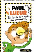 Paul Lueur. Pas facile de se tenir au courant, Sébastien Peureux, Aurélien Filangi, Loïc Méhée, livre jeunesse