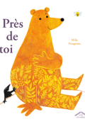 Près de toi, Milja Praagman, livre jeunesse