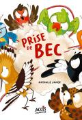 Prise de bec, Nathalie Janer, livre jeunesse