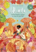 Ubuntu. L'extraordinaire voyage au pays du partage, Erine Savannah, Anna Griot, livre jeunesse