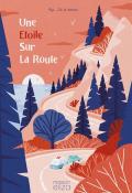 Une étoile sur la route, Pog, Lili la baleine, livre jeunesse