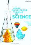 la grande encyclopédie visuelle des sciences, collectif, livre jeunesse, documentaire