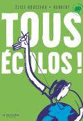 tous écolos, Elise Rousseau, Robert, Livre jeunesse