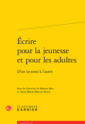 Ecrire pour la jeunesse et écrire pour les adultes : d'un lectorat à l'autre, ouvrage de recherche