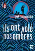 Ils ont volé nos ombres, Jean-François Chabas, livre jeunesse