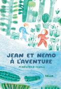 Jean et Nemo à l'aventure, Madalena Moniz, livre jeunesse