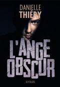 L'ange obscur, Danielle Thiéry, livre jeunesse