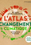 L'atlas du changement climatique, collectif, livre jeunesse