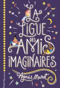 La ligue des amis imaginaires, Agnès Marot, livre jeunesse